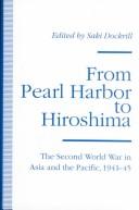 Cover of: From Pearl Harbor to Hiroshima: The Second World War in Asia and the Pacific, 1941-45 (Greatest War)