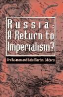 Cover of: Russia--a return to imperialism? by Uri Ra'anan and Kate Martin, editors.