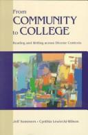 Cover of: From community to college by Jeffrey Sommers, Cynthia Lewiecki-Wilson, Jeffrey Sommers