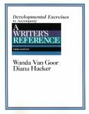 Cover of: Developmental Exercises to Accompany a Writers Reference
