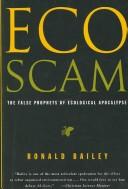 Cover of: Eco-Scam: The False Prophets of Ecological Apocalypse