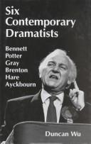 Six Contemporary Dramatists by Wu Duncan