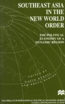 Cover of: Southeast Asia in the New World Order by edited by David Wurfel and Bruce Burton.