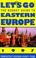 Cover of: Let's Go the Budget Guide to Eastern Europe 1997 (Annual)