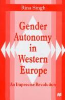 Cover of: Gender Autonomy in Western Europe: An Imprecise Revolution