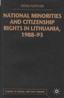 Cover of: National Minorities and Citizenship Rights in Lithuania by Vesna Popovski