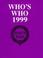 Cover of: Who's Who 1999 (WHO'S WHO ANNUAL BIOGRAPHICAL DICTIONARY)