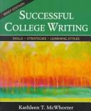 Cover of: Successful College Writing by Kathleen T. McWhorter