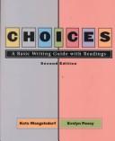 Cover of: Choices: A Basic Writing Guide With Readings