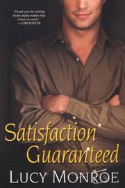 Satisfaction Guaranteed by Lucy Monroe
