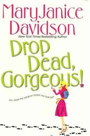 Cover of: Drop Dead, Gorgeous! (The Gorgeous Series, Book 2)