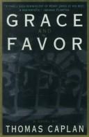 Cover of: Grace and Favor | Thomas Caplan