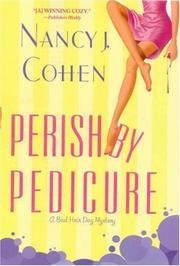 Cover of: Perish By Pedicure (Bad Hair Day Mysteries) by Nancy J. Cohen