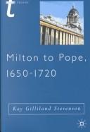 Cover of: From Milton to Pope, 1650-1720 (Transitions (St. Martin's Press).)