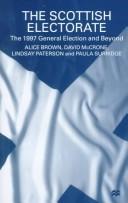 Cover of: The Scottish Electorate by David McCrone, Lindsay Paterson, Paula Surridge