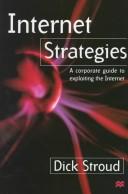 Cover of: Internet Strategies: A Corporate Guide to Exploiting the Internet