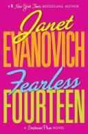 Fearless Fourteen by Janet Evanovich, Lorelei King