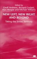 Cover of: New left, new right, and beyond by edited by Geoff Andrews ... [et al.].