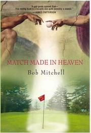 Cover of: Match Made In Heaven by Bob Mitchell, Mitchell, Robert L.
