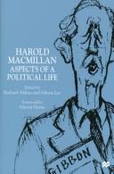 Cover of: Harold Macmillan: Aspects of a Political Life