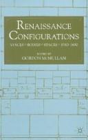 Cover of: Renaissance Configurations: Voices/Bodies/Spaces, 1580-1690