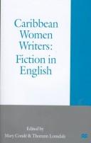Cover of: Caribbean women writers by edited by Mary Condé and Thorunn Lonsdale.