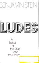Cover of: 'Ludes, a ballad of the drug and the dream