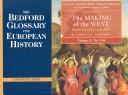 Cover of: Making of West Concise 2e V1 & Bedford Glossary of European History