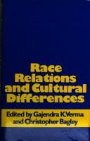 Cover of: Race Relations and Cultural Differences: Educational and Interpersonal Perspectives