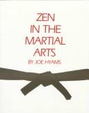 Cover of: Zen in the martial arts by Joe Hyams