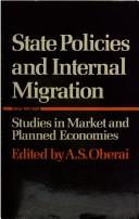 Cover of: State Policies and Internal Migration: Studies in Market and Planned Economics