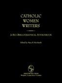 Cover of: Catholic Women Writers by Mary R. Reichardt