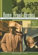 Cover of: Home Front Heroes by Benjamin F. Shearer