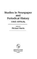 Cover of: Studies in newspaper and periodical history.