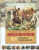 Cover of: The Greenwood Library of American War Reporting, Vol. 4 by John M. Coward, W. Joseph Campbell