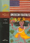 The Greenwood Library of American Folktales by Thomas A. Green