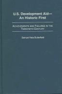 Cover of: U.S. Development Aid--An Historic First by Samuel Hale Butterfield