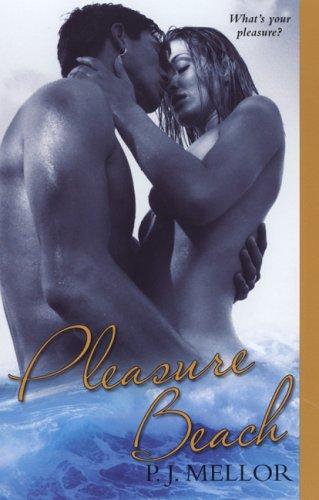 Pleasure Beach by P.J. Mellor
