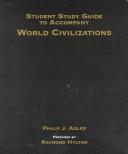 Cover of: Student Study Guide to Accompany World Civilizations