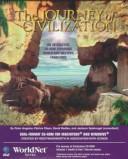 Cover of: The Journey of Civilization: Exploring World and Western Tradition