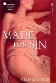 Cover of: Made for Sin by Celia May Hart