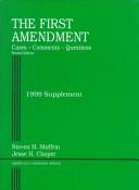 Cover of: 1999 Supplement to the First Amendment: Cases- Comments-Questions (American Casebooks (Paperback))