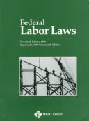 Cover of: Federal Labor Laws: 1998