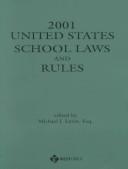 Cover of: 2001 United States School Laws and Rules