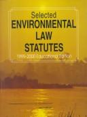 Cover of: Selected Environmental Law Statutes 1999/2000 Educational Edition by 