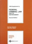 Cover of: 1999 Supplement to Federal Criminal Law and Its Enforcement