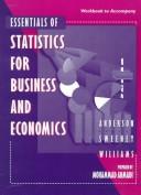 Cover of: Workbook to Accompany Essentials of Statistics for Business and Economics by David R. Anderson, Dennis J. Sweeney, Williams. Thomas A., Mohammad Ahmadi