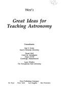 Cover of: West's Great Ideas for Teaching Astronomy by 