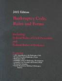 Front cover of Bankruptcy Code, Rules and Forms 2002 (Bankruptcy Code, Rules and Official Forms) by Unknown