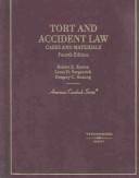 Cover of: Tort and accident law: cases and materials